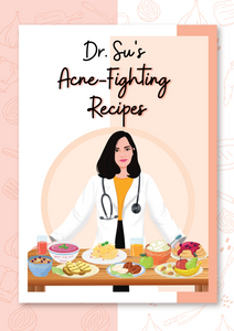 Dr. Su's Acne-Fighting Recipes E-Book